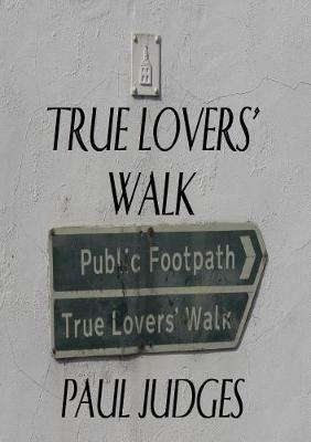 True Lovers' Walk - Paul Judges - cover