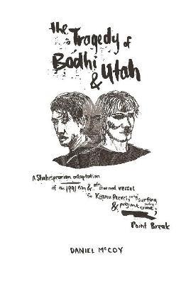 The Tragedy of Bodhi and Utah - Daniel McCoy - cover