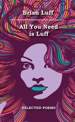 All You Need is Luff - Brian Luff - cover
