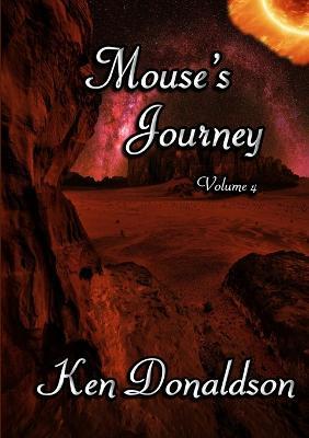 Mouse's Journey Volume 4 - Ken Donaldson - cover