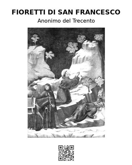 Fioretti di san Francesco - Anonimo del Trecento - ebook