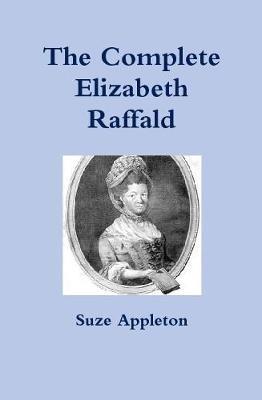The Complete Elizabeth Raffald - Suze Appleton - cover