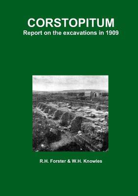 Corstopitum: Report on the excavations in 1909 - R H Forster,W H Knowles - cover