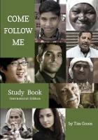 Come Follow Me (Second International Edition) - Tim Green - cover