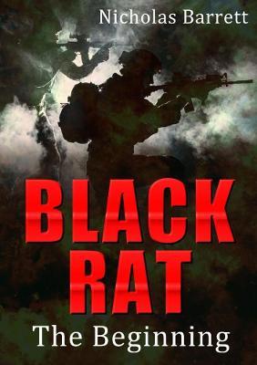 Black Rat: The Beginning - Nicholas Barrett - cover