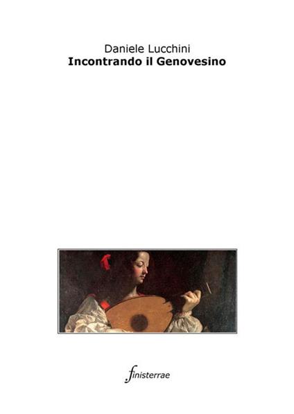 Incontrando il Genovesino - Daniele Lucchini - ebook