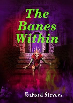 The Banes Within - Richard Stevens - cover