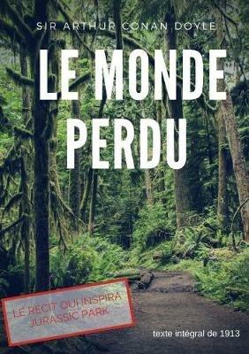 Le Monde perdu - Arthur Conan Doyle - cover