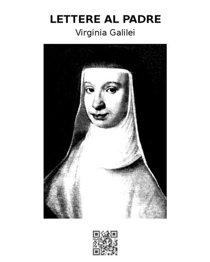 Lettere al padre - Virginia Galilei - ebook