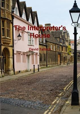 The Interpreter's House - David Tallach - cover