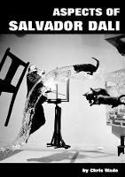 Aspects of Salvador Dali - Chris Wade - cover