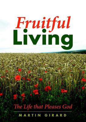FRUITFUL LIVING - Martin Girard - cover