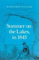 Summer on the Lakes, in 1843 - Margaret Fuller - cover