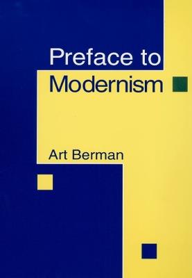 Preface to Modernism - Art Berman - cover