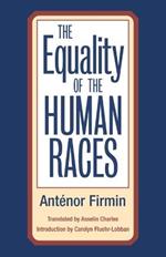 The Equality of Human Races: Positivist Anthropology