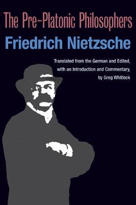 The Pre-Platonic Philosophers - Friedrich Nietzsche - cover