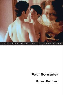 Paul Schrader - George Kouvaros - cover