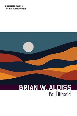 Brian W. Aldiss - Paul Kincaid - cover