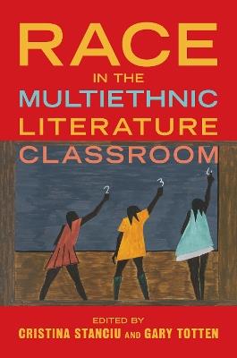 Race in the Multiethnic Literature Classroom - cover