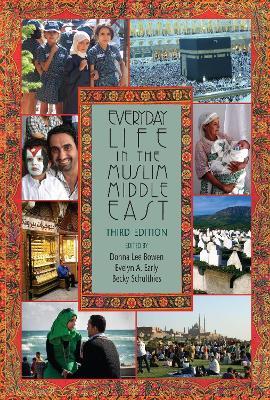 Everyday Life in the Muslim Middle East, Third Edition - cover