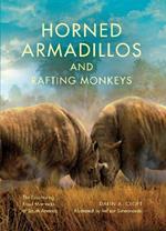 Horned Armadillos and Rafting Monkeys: The Fascinating Fossil Mammals of South America