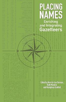 Placing Names: Enriching and Integrating Gazetteers - cover