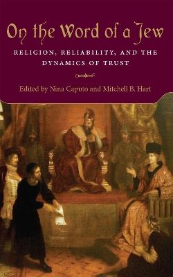 On the Word of a Jew: Religion, Reliability, and the Dynamics of Trust - cover