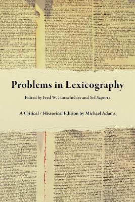 Problems in Lexicography: A Critical / Historical Edition - Michael Adams - cover