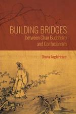 Building Bridges between Chan Buddhism and Confucianism: A Comparative Hermeneutics of Qisong's 