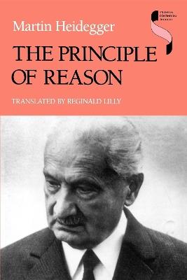 The Principle of Reason - Martin Heidegger - cover