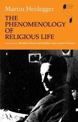 The Phenomenology of Religious Life - Martin Heidegger - cover