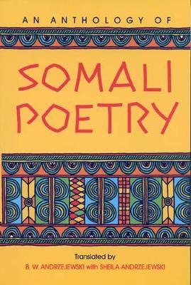 An Anthology of Somali Poetry - Bogumil W. Andrzejewski,Sheila Andrzejewski - cover