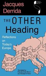 The Other Heading: Reflections on Today's Europe