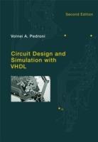 Circuit Design and Simulation with VHDL - Volnei A. Pedroni - cover