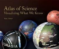 Atlas of Science: Visualizing What We Know - Katy Boerner - cover