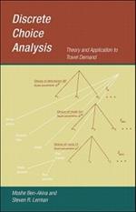Discrete Choice Analysis: Theory and Application to Travel Demand