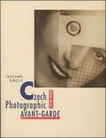 Czech Photographic Avant-Garde, 1918-1948