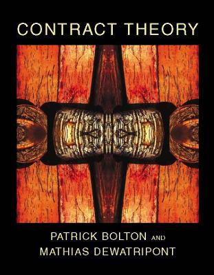 Contract Theory - Patrick Bolton,Mathias Dewatripont - cover