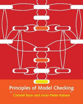 Principles of Model Checking - Christel Baier,Joost-Pieter Katoen - cover