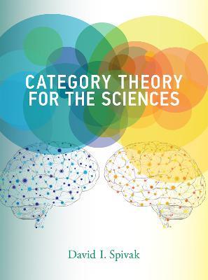 Category Theory for the Sciences - David I. Spivak - cover