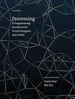 Processing: A Programming Handbook for Visual Designers and Artists