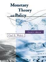Monetary Theory and Policy - Carl E. Walsh - cover