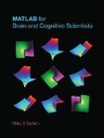 MATLAB for Brain and Cognitive Scientists