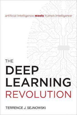 The Deep Learning Revolution - Terrence J. Sejnowski - cover