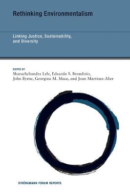 Rethinking Environmentalism: Linking Justice, Sustainability, and Diversity - cover