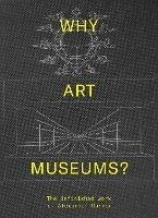 Why Art Museums?: The Unfinished Work of Alexander Dorner