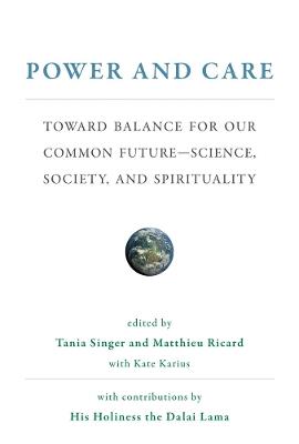Power and Care: Toward Balance for Our Common Future—Science, Society, and Spirituality - cover