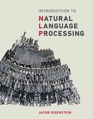 Introduction to Natural Language Processing - Jacob Eisenstein - cover