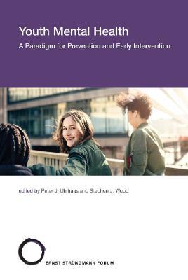 Youth Mental Health: A Paradigm for Prevention and Early Intervention - cover