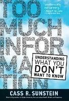 Too Much Information - Cass R. Sunstein - cover